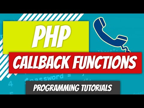 Callback Functions - PHP (2022) - P42