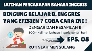 Kalimat belajar bahasa Inggris sambil tidur untuk pemula kalimat sehari hari II Eps. 08