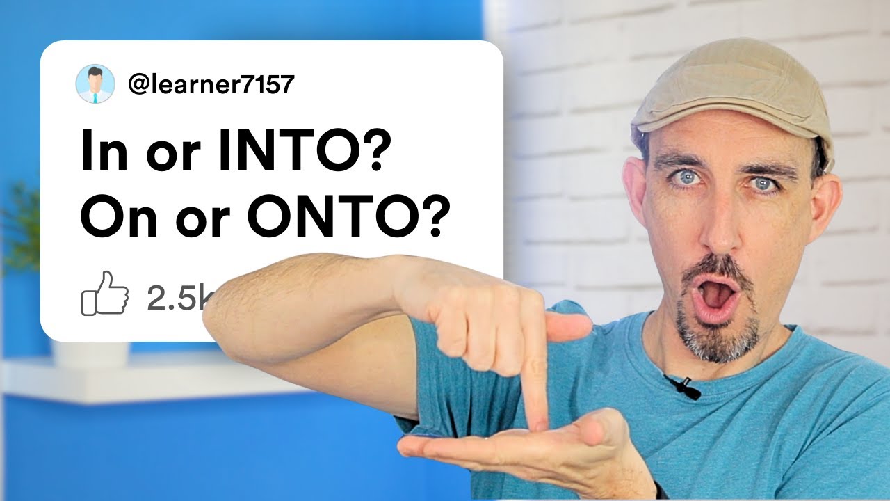IN, INTO, ONTO, ON, OUT OF – What’s the Difference? | English Grammar Lesson