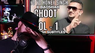 American Reacts To Honey Singh X Badshah - Choot Vol 1 Song
