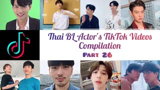 Thai BL Actor's TikTok Videos Compilation [Part 26]