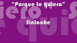 Porque te quiero - Sinlache chords