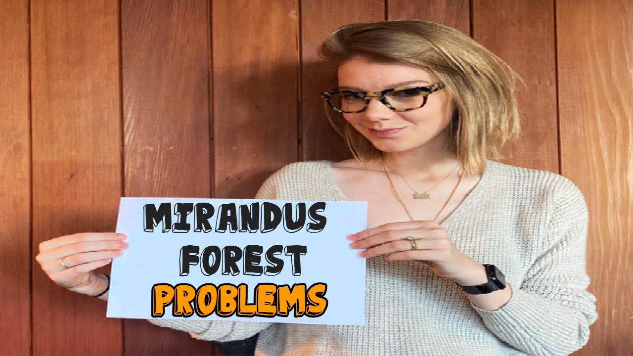 PROBLEMS with MIRANDUS Game Forest Simulation and Blog