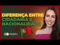 Diferena cidadania x nacionalidade