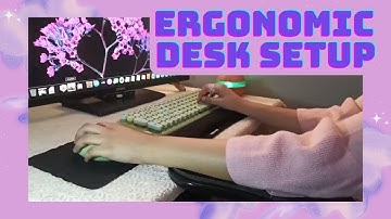 🌻 How to have an Ergonomic Desk Space | work from home