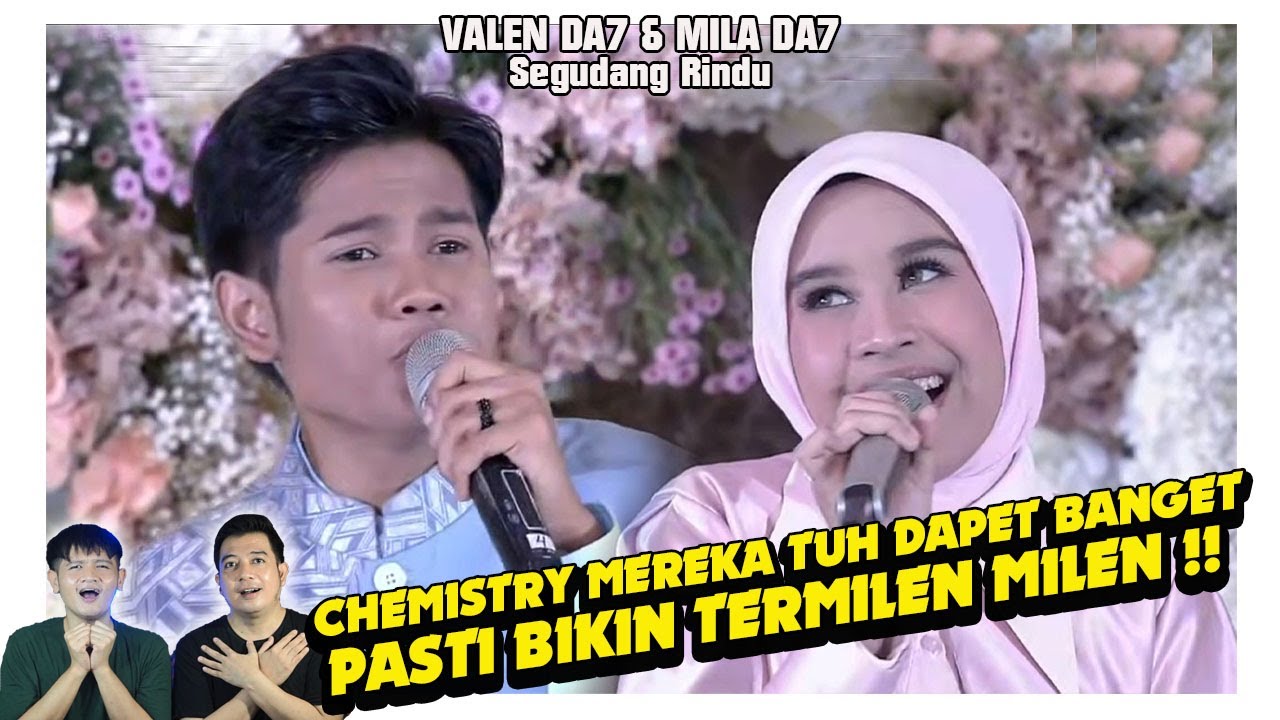 Valen DA7 & Mila DA7 Segudang Rindu. Milen emang selalu bikin rindu.
