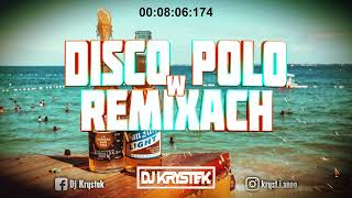 🔥❤️DISCO POLO W VIXIARSKICH REMIXACH❤️🔥[🌴🌞WAKACJE 2022🌞🌴]✈️ MEGAMIX ✈️❌VOL.8❌ @DJ KRYSTEK