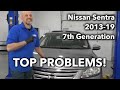 Top 5 Problems Nissan Sentra Sedan 2013-19 7th Generation