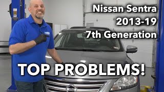 Top 5 Problems Nissan Sentra Sedan 201319 7th Generation