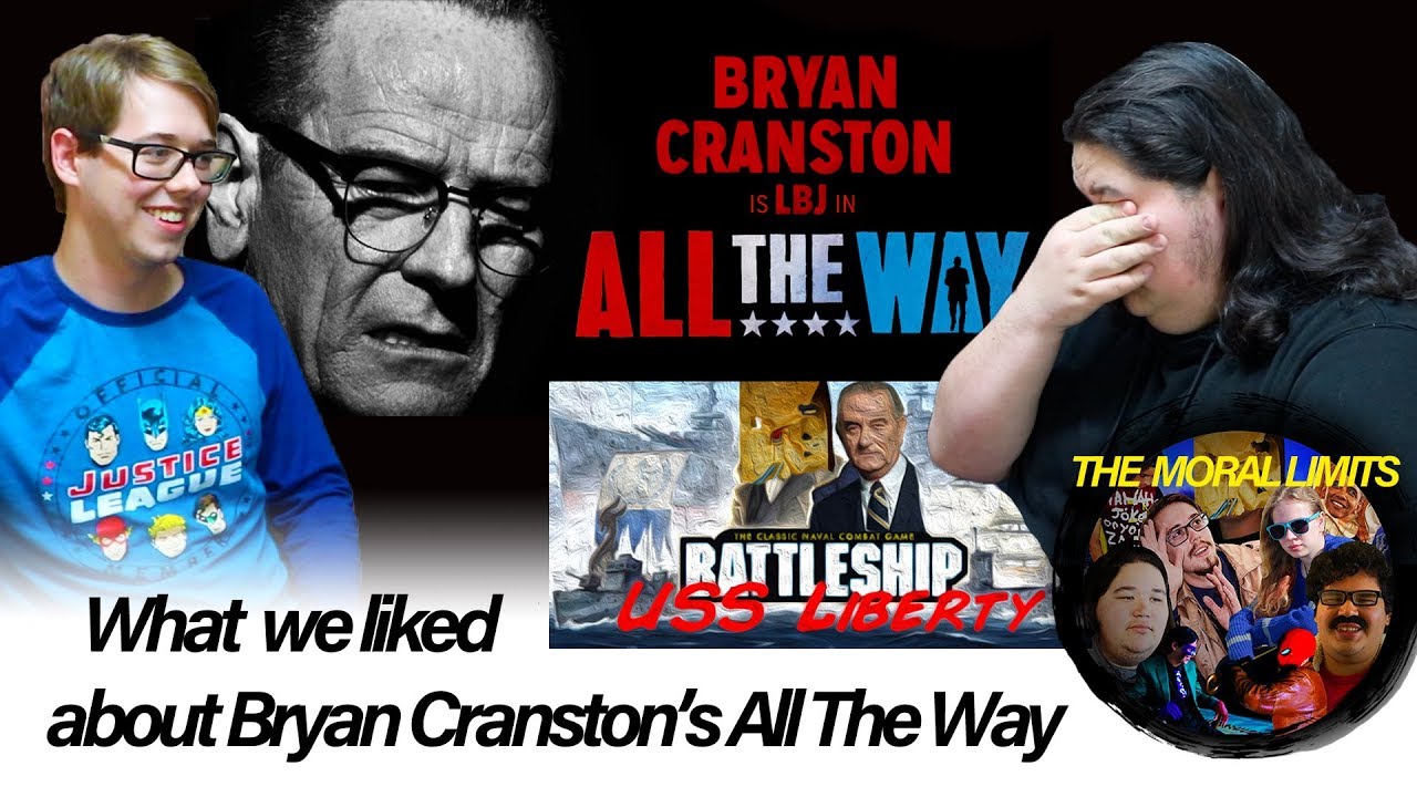 What we liked about Bryan Cranston's All The Way | The Moral Limits