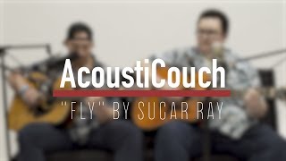 Sugar Ray - Fly (Official AcoustiCouch Cover) by Mt. Pleasant