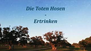 Die Toten Hosen - Ertrinken (alemán/español)
