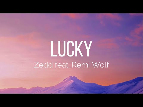 Zedd - Lucky