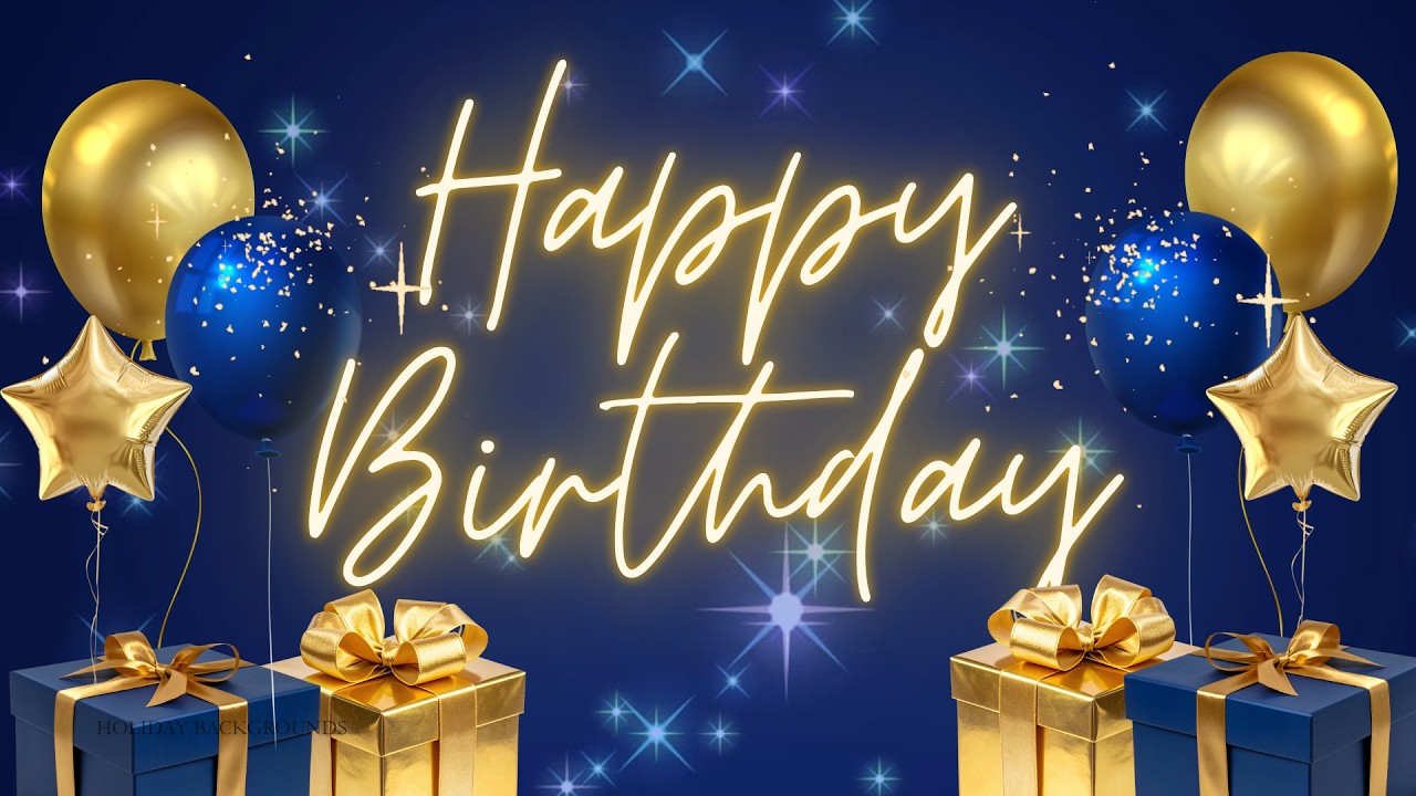 HAPPY BIRTHDAY BACKGROUND BLUE AND GOLD 2HR