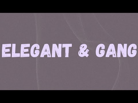 D-Block Europe - Elegant & Gang (Lyrics)