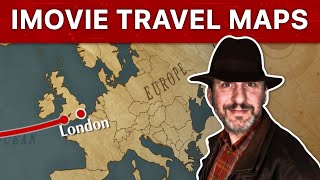 Creating Indiana Jones-Style Travel Maps in iMovie