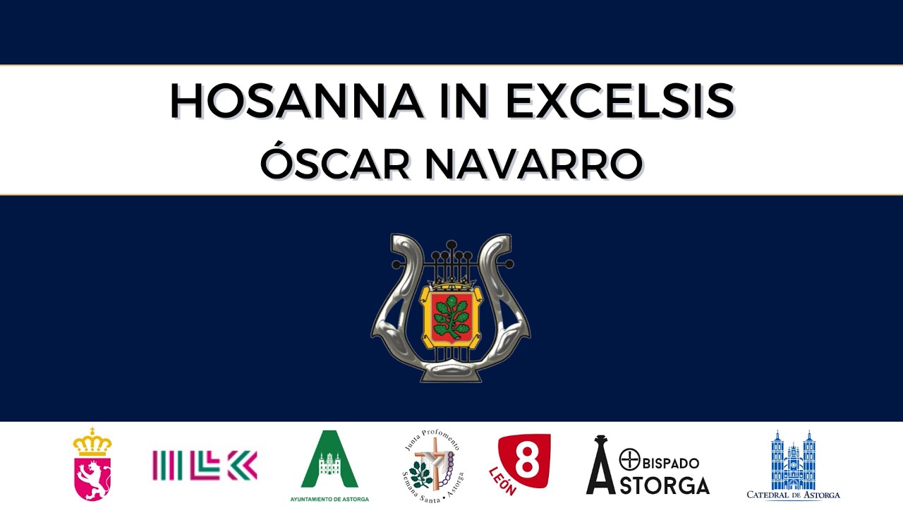 HOSANNA IN EXCELSIS - ÓSCAR NAVARRO