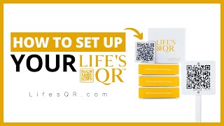 How To Set Up Your Life's QR