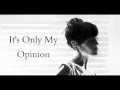 Miniature de la vidéo de la chanson It's Only My Opinion