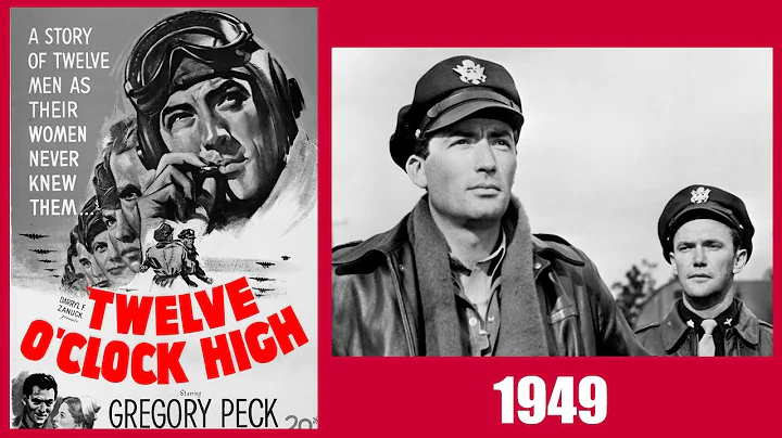 "TWELVE O'CLOCK HIGH" Movie (1949) Starting: Grego...