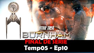 STAR TREK DISCOVERY - 5ª TEMPORADA - EP 10 - FINAL DE SÉRIE - COM SPOILERS - TELA TREKKER