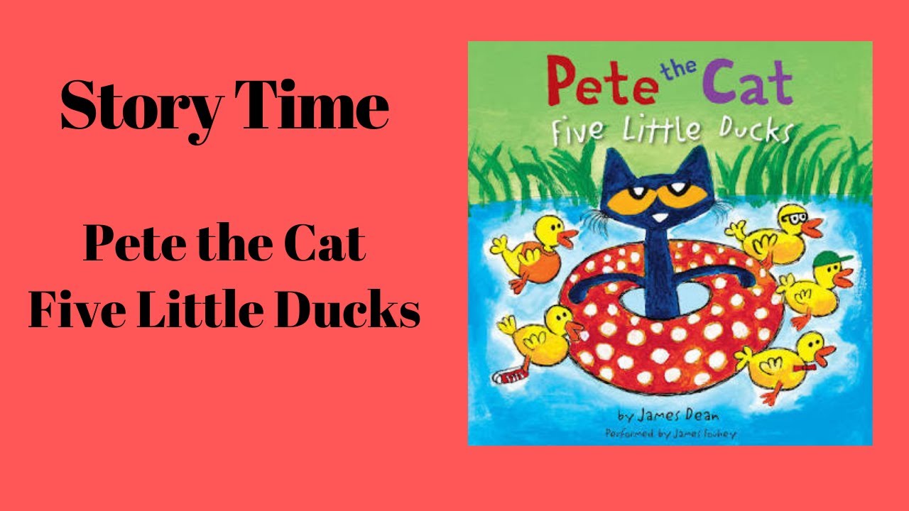 Story Time Pete the Cat Five Little Ducks YouTube