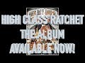 XO High Class Ratchet Commercial mp3