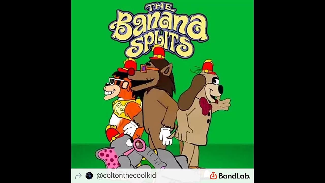 The Banana Splits Tra La La The Banana Splits theme song (tra la la) remake - YouTube