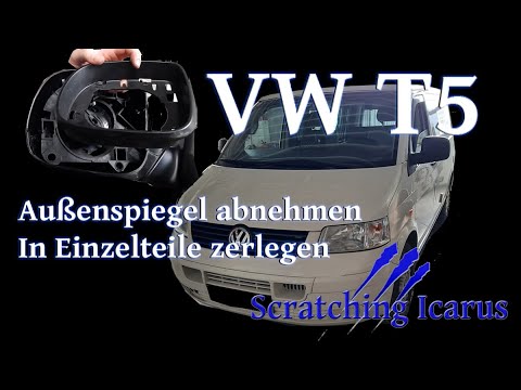 VW T5 Außenspiegel abnehmen und in Einzelteile zerlegen - Tutorial 