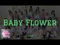 tripleS - Baby Flower 【カナルビ/和訳/歌詞/パート分け】