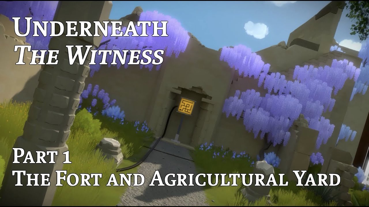 UNDERNEATH THE WITNESS Part 1: The Fort and Agricultural Yard