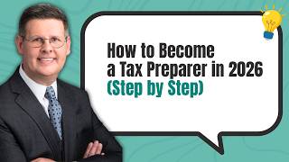 How to Become a Tax Preparer in 2026 (Step by Step)