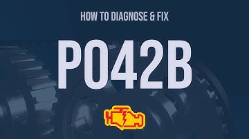 How to Diagnose and Fix P042B Engine Code - OBD II Trouble Code Explain
