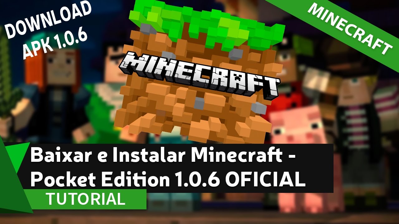 Tutorial: Como baixar e instalar o Minecraft Pocket Edition Grátis