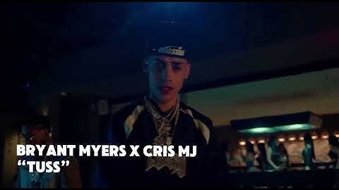 Bryant Myers x Cris MJ - [TUSS]