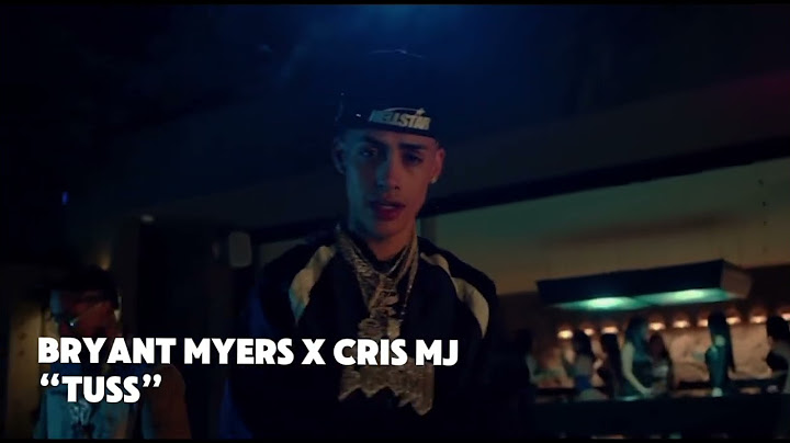 Bryant Myers x Cris MJ - [TUSS]