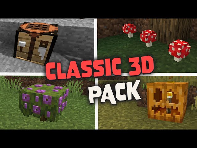 Classic 3D - Minecraft Resource Pack