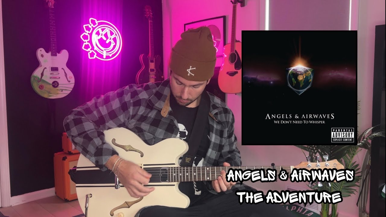 Angels & Airwaves - The Adventure (Guitar Cover - 2025)