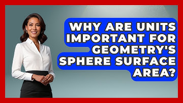 Why Are Units Important For Geometry