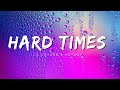 Lil Loaded -  Feat. Hotboii - Hard Times (Lyrics)