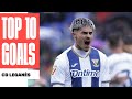 ¡Los 10 MEJORES GOLES del CD LEGANÉS!