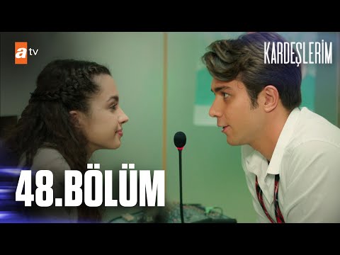 Kardeşlerim 48. Bölüm @atv