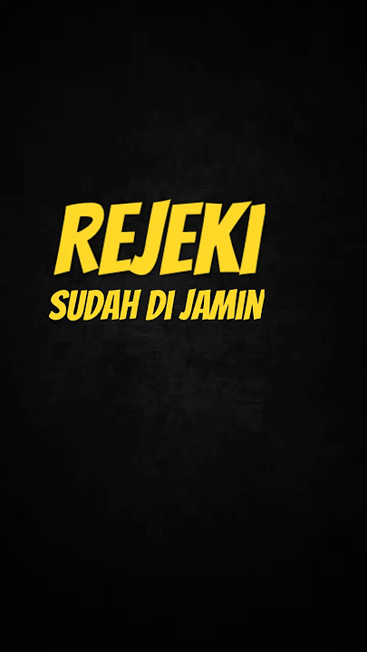Rejeki sudah di jamin #islamicstatus #isnpirasikehidupan #inspirasikehidupan #motivasidiri #shorts