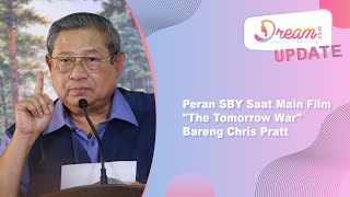 Peran SBY Saat Main Film' The Tomorrow War' Bareng Chris Pratt