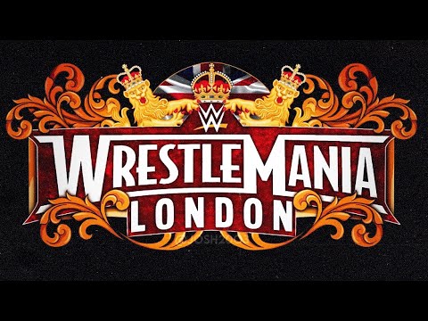 WrestleMania in London?