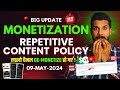  big update  monetization repetitive content policy update  must watch