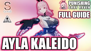 THE COMPLETE GUIDE TO AYLA KALEIDO | Punishing Gray Raven