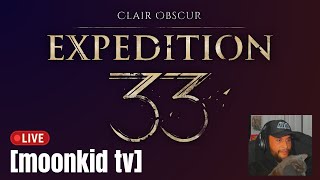 LATE NIGHT STREAM [EXPEDITION 33]