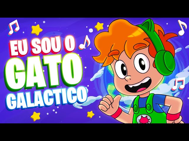 EU SOU O GATO GALACTICO - CLIPE DE MÚSICA OFICIAL DO GATO