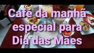 Café da manhã especial - Sugestão para Dia das Mães